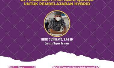 Workshop Optimalisasi Fitur Baru Quizizz Untuk Pembelajaran Hybrid