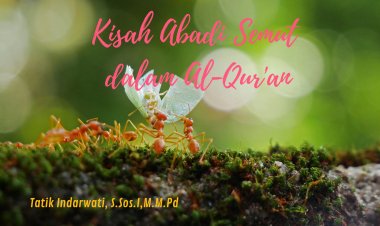 Kisah Abadi Semut dalam Al-Qur'an