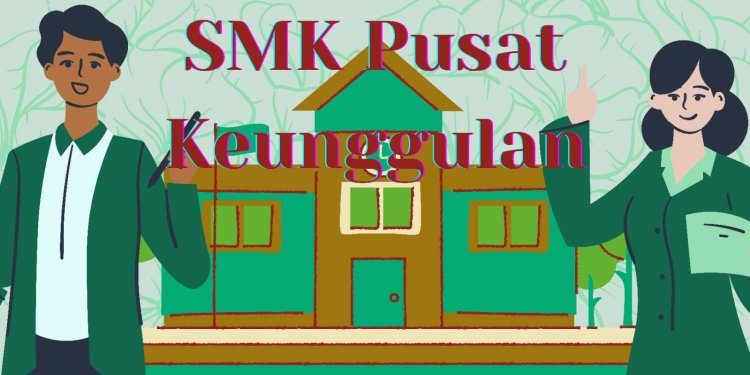 SMK Pusat Keunggulan