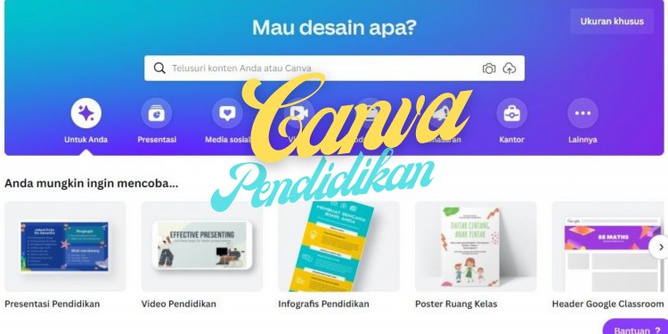 Cara Daftar Akun Canva Pendidikan