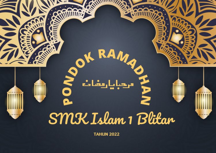 Pondok Ramadhan SMK Islam 1 Blitar Tahun 2022