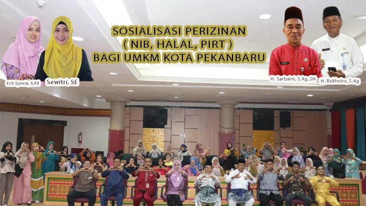 Sosialisasi Sertifikat Halal oleh HCCM KP Riau bersama DPD AMPI, Dinas Koperasi dan UKM Kota Pekanbaru