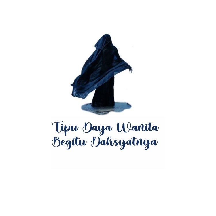 Tipu Daya Wanita Begitu Dahsyatnya