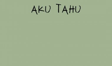 AKU TAHU