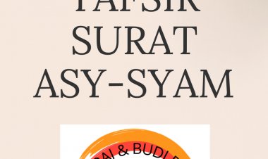 Tafsir Surat Asy-Syam