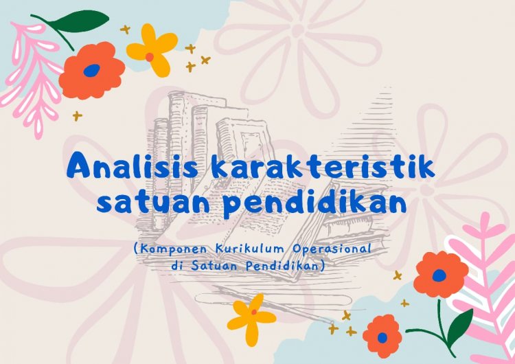 Analisis Karakteristik Satuan Pendidikan