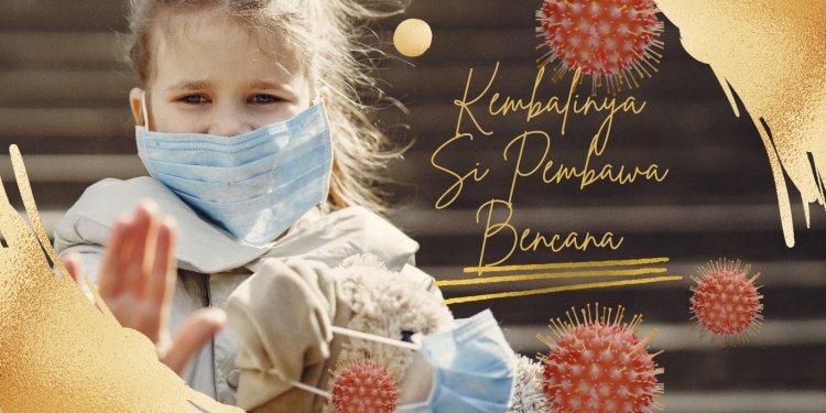 Kembalinya Si Pembawa Bencana