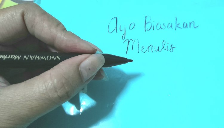 Ayo Biasakan Menulis