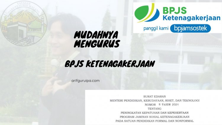 BP Jamsostek sebagai Jaminan Kerja Guru