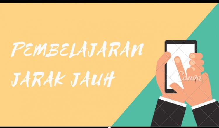 Pembelajaran secara Daring /PJJ pada masa Pandemi Covid-19