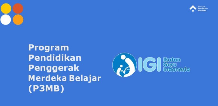 Ikatan Guru Indonesia (IGI) Luncurkan Program Pendidikan Penggerak Merdeka Belajar (P3MB)
