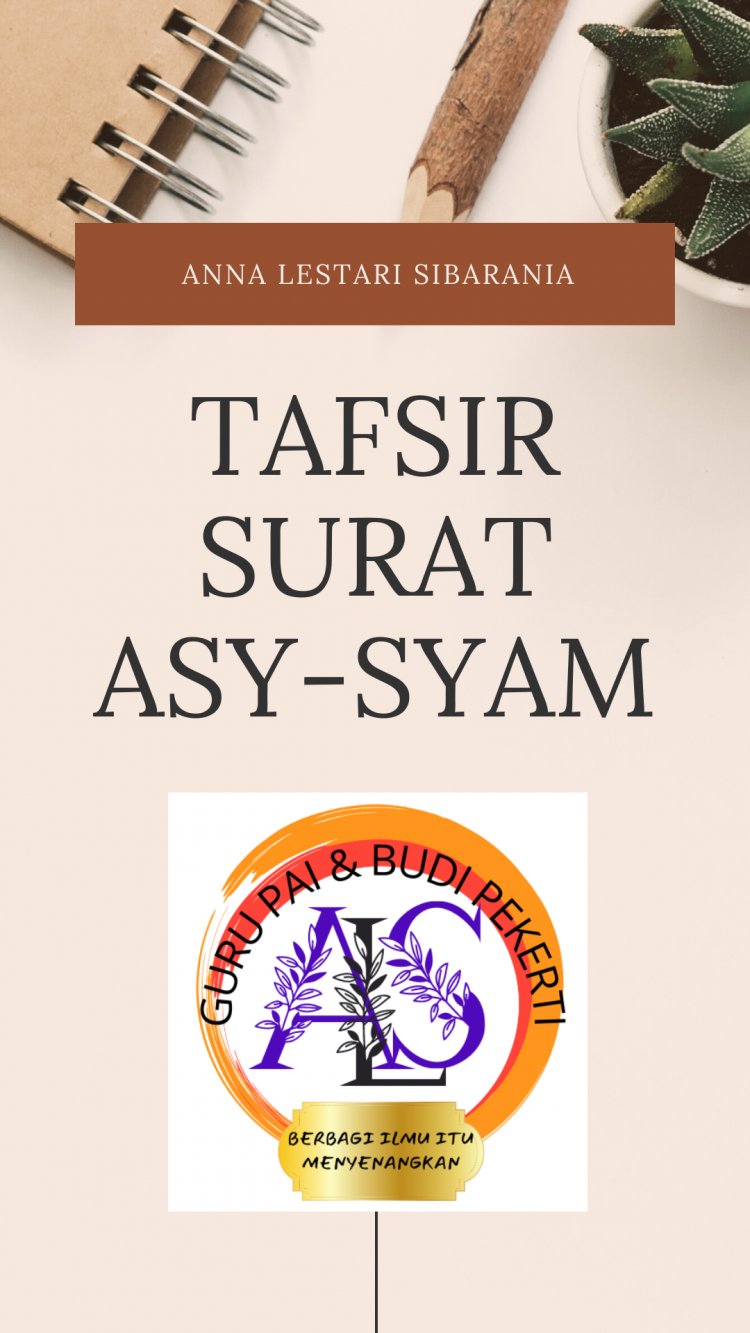 Tafsir Surat Asy-Syam