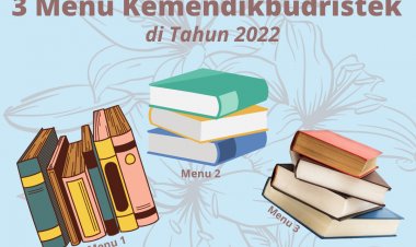 Tiga Menu Pilihan yang di suguhkan oleh Kemendikbudristek