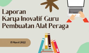 Laporan Karya Inovatif Guru Pembuatan Alat Peraga
