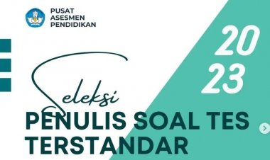 Seleksi Penulis Soal Tes Terstandar 2023 Pusat Asesmen Pendidikan (Pusmendik)