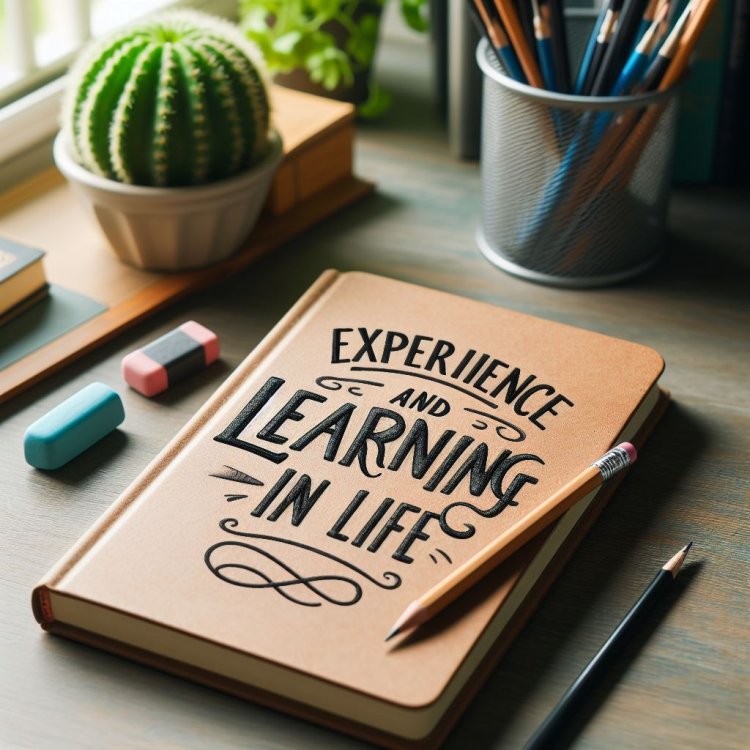 Membentuk Karakter: Menjelajahi Peran Pengalaman dan Pembelajaran dalam Kehidupan
